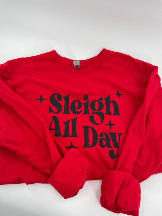 Sleigh All Day Long Sleeve